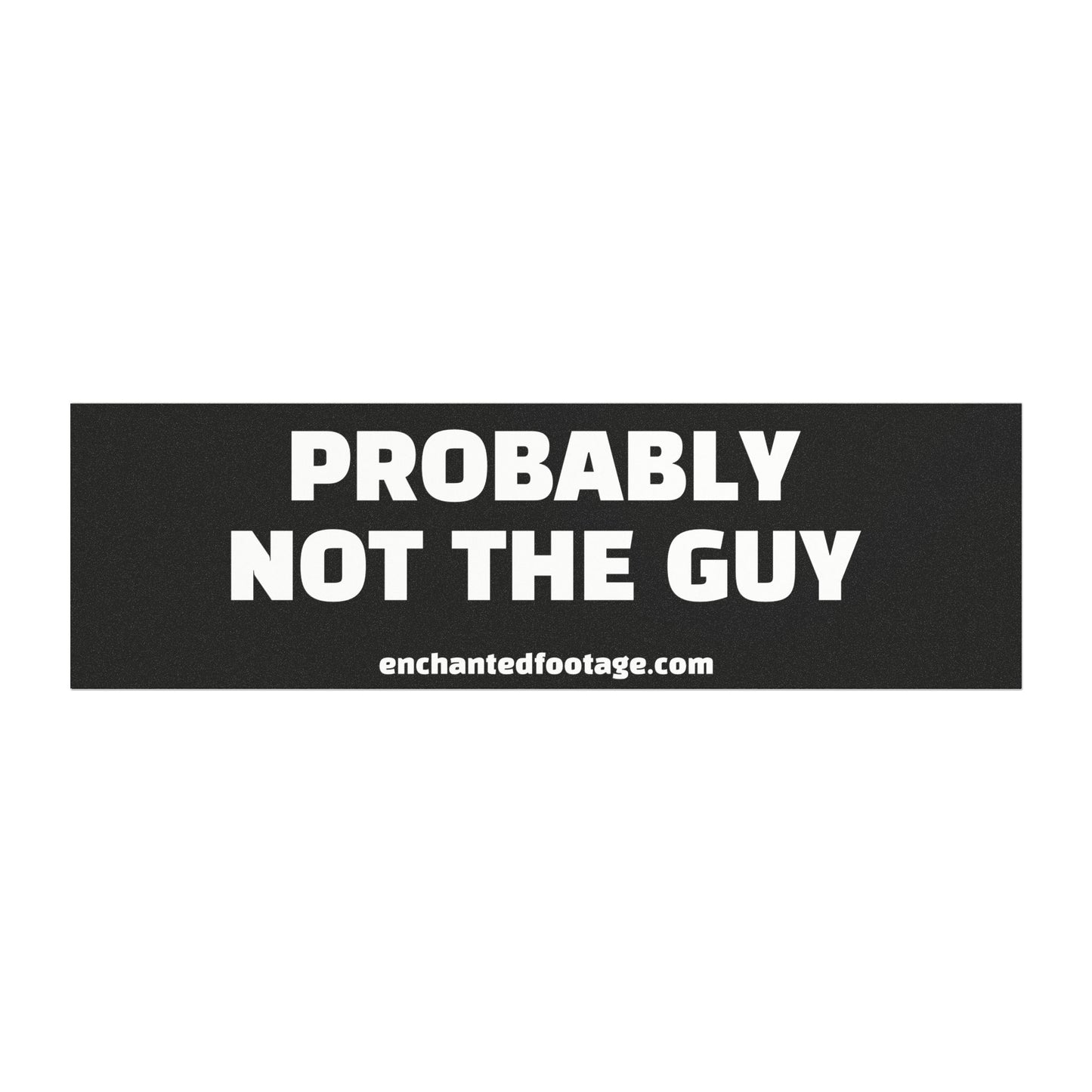 🤍 The Enchanted Statement™ Bumper Sticker | The Enchanted Drive Collection 🤍