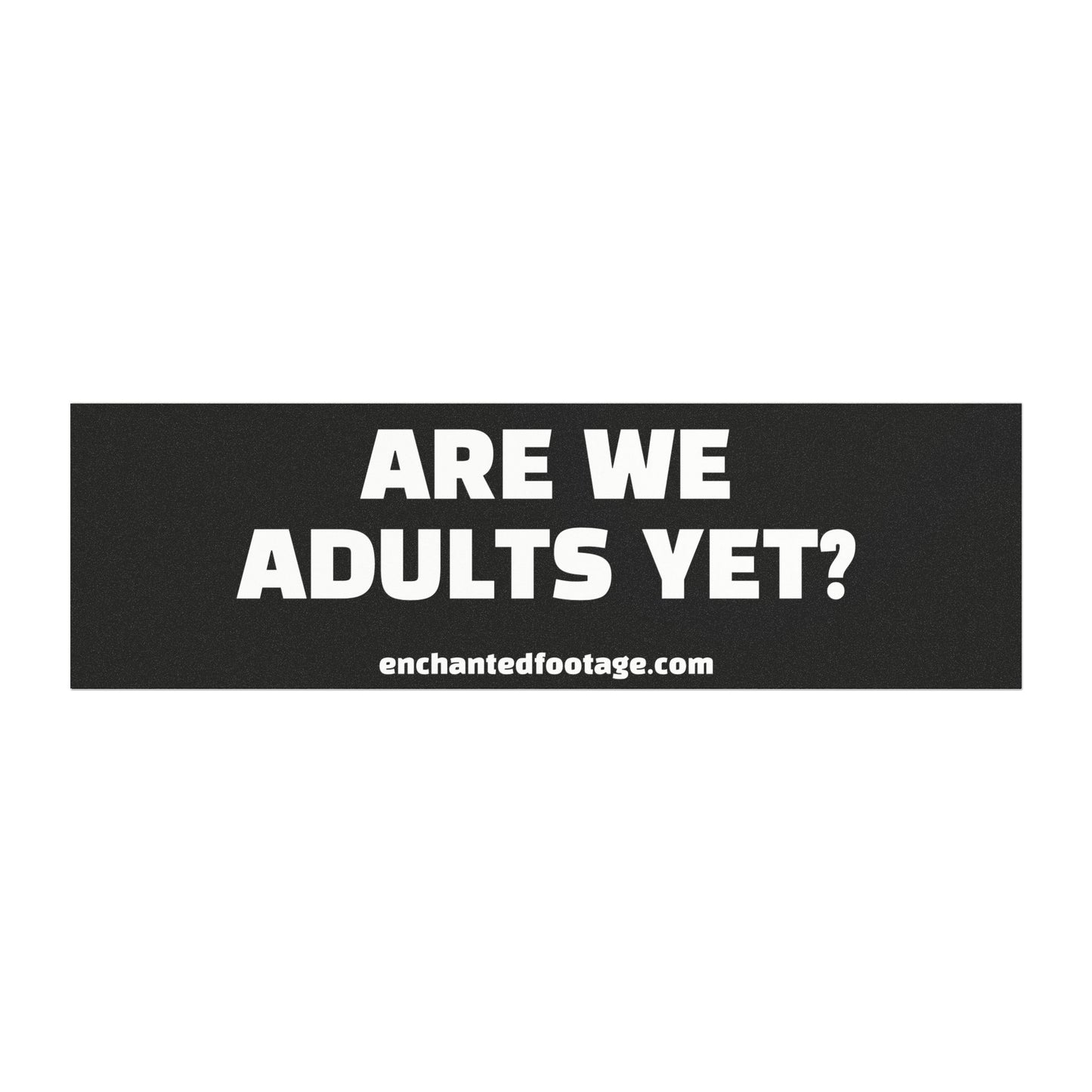 🤍 The Enchanted Statement™ Bumper Sticker | The Enchanted Drive Collection 🤍