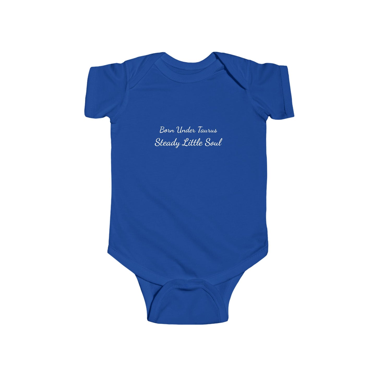 💫 The Born Under™ Collection – Taurus Edition 💫 Steady Little Soul Infant Onesie