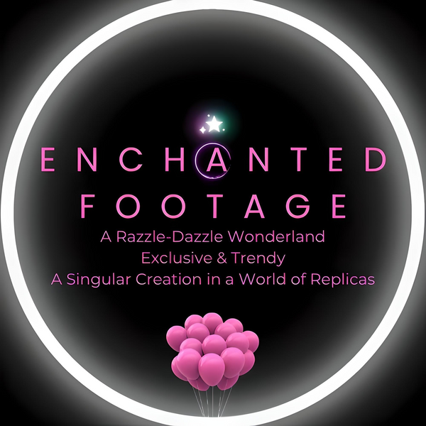 Enchanted Footage